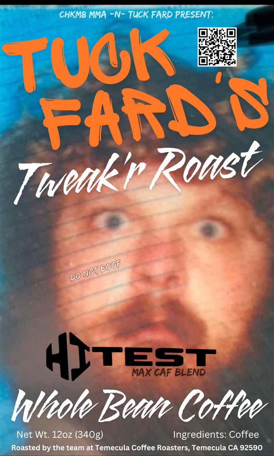 Tuck Fard's Tweak'r Roast Whole Bean