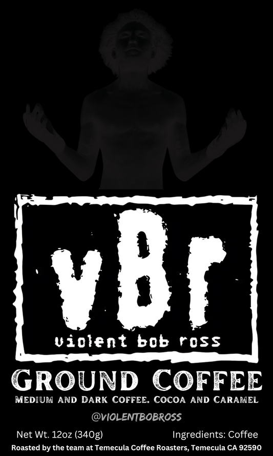 Violent Bob Ross Ground Coffee