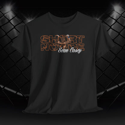 "Short Notice" Sean Casey Tee