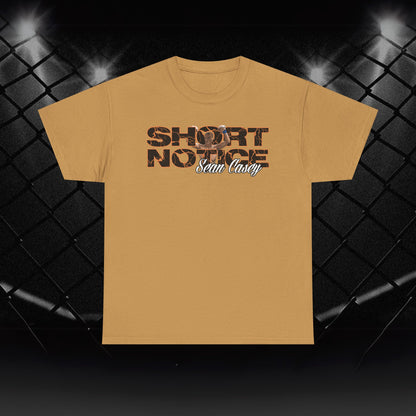 "Short Notice" Sean Casey Tee
