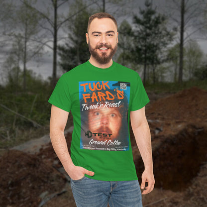 Tuck Fard TweEk'R Tee