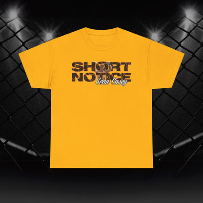 "Short Notice" Sean Casey Tee
