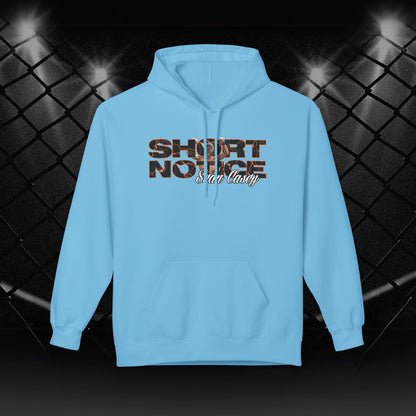 "Short Notice" Sean Casey Hoodie