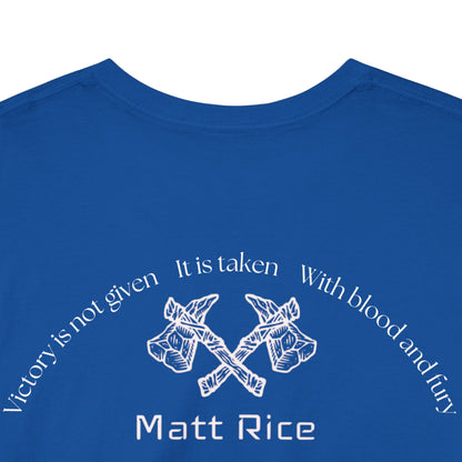 Matt Rice Victory Tee