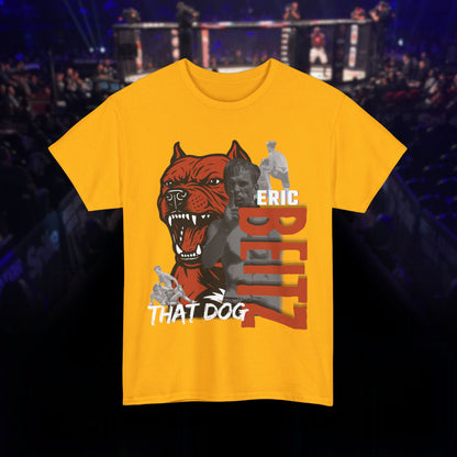 Eric Beitz That Dog tee