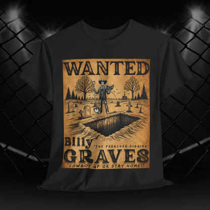 Billy The Preacher Digging" Graves Tee