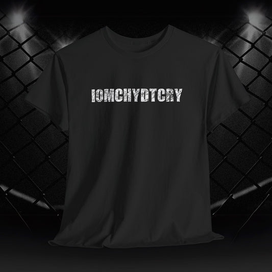 IOMCHYDTCRY MMA SUPERFAN TEE